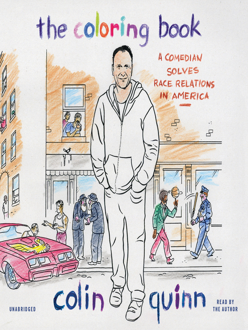 Title details for The Coloring Book by Colin Quinn - Available